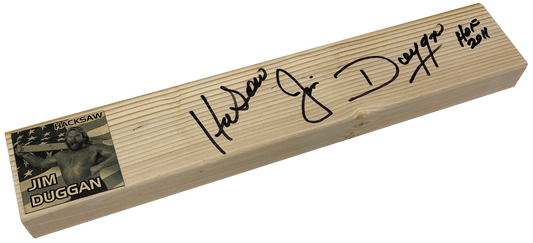 "Hacksaw" Jim Duggan Autograph 2x4 Plank New England Picture Authentication
